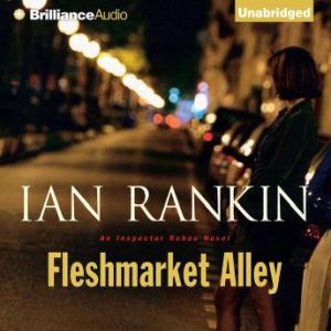 Fleshmarket Alley, Ian Rankin