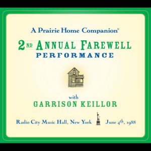 A Prairie Home Companion The 2nd Ann..., Garrison Keillor