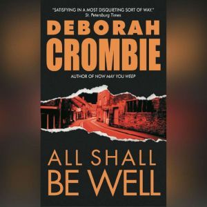 All Shall Be Well, Deborah Crombie