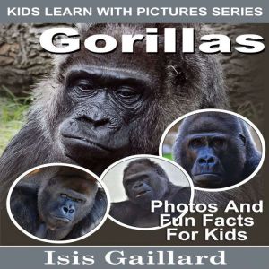 Gorillas, Isis Gaillard