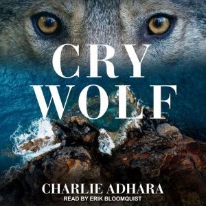 Cry Wolf, Charlie Adhara
