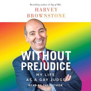 Without Prejudice, Harvey Brownstone