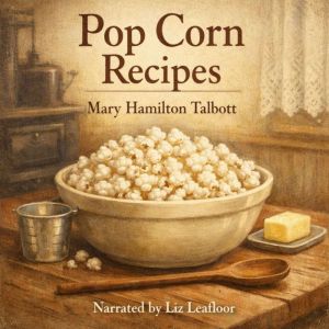 Pop Corn Recipes