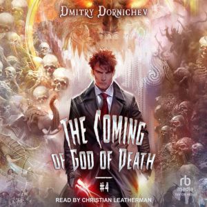 The Coming of God of Death, Dmitry Dornichev