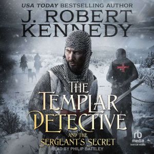 The Templar Detective and the Sergeant's Secret