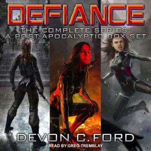Defiance, Devon C. Ford