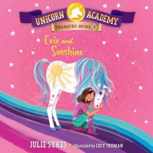 Unicorn Academy Treasure Hunt 2 Evi..., Julie Sykes