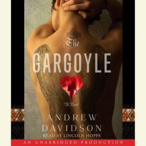 The Gargoyle, Andrew Davidson