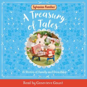 Sylvanian Families A Treasury of Tal..., Macmillan Childrens Books