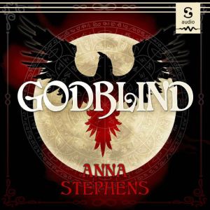 Godblind, Anna Stephens