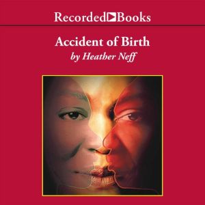 Accident of Birth
