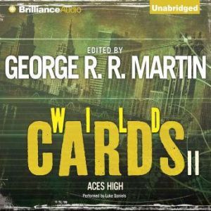 Wild Cards II, George R. R. Martin Editor