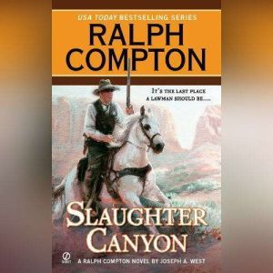 Ralph Compton Slaughter Canyon, Ralph Compton