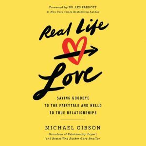Real Life Love, Michael Gibson