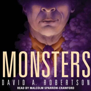 Monsters, David A. Robertson