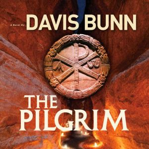 The Pilgrim, Davis Bunn