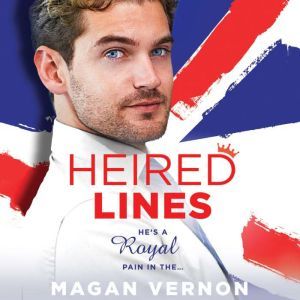 Heired Lines, Magan Vernon