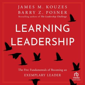 Learning Leadership, James M. Kouzes