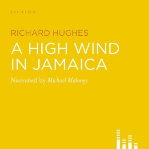 A High Wind In Jamaica, Richard Hughes