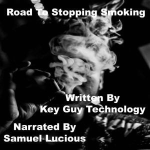 Road To Stopping Smoking Self Hypnosi..., Key Guy Technology