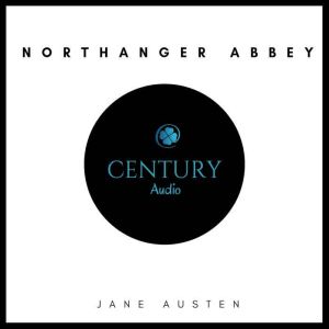 Northanger Abbey, Jane Austen