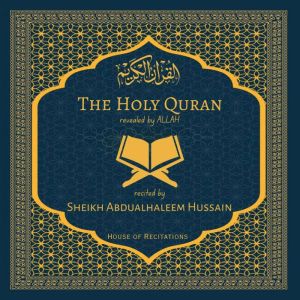 The Holy Quran  Sheikh Abdualhaleem ..., Allah