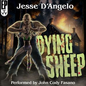 Dying Sheep: An Extreme Horror Novella