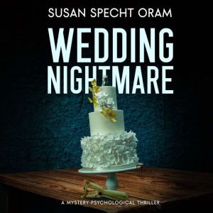 Wedding Nightmare: A Mystery-Psychological Thriller