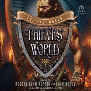 Thieves World, Robert Lynn Asprin