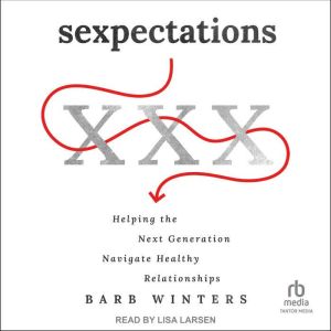 Sexpectations, Barb Winters
