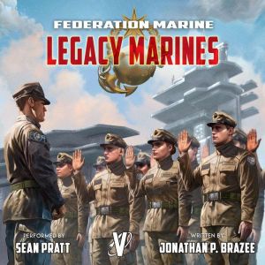 Legacy Marines, Jonathan P. Brazee