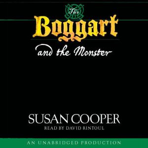 The Boggart and the Monster, Susan Cooper