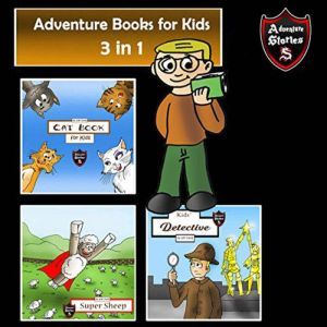 Adventure Books for Kids Fantastic St..., Jeff Child
