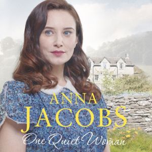 One Quiet Woman, Anna Jacobs