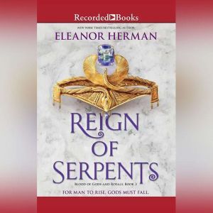 Reign of Serpents, Eleanor Herman
