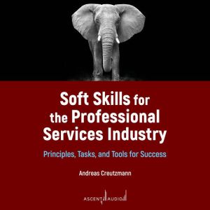 Soft Skills for the Professional Serv..., Andreas Creutzmann