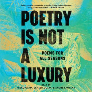 Poetry Is Not a Luxury, Anonymous