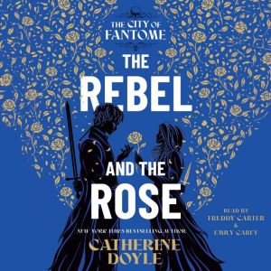 The Rebel and the Rose