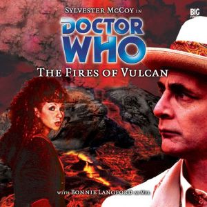 Doctor Who  The Fires of Vulcan, Steve Lyons