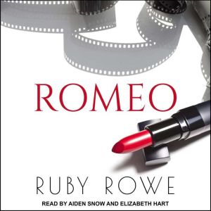 ROMEO, Ruby Rowe