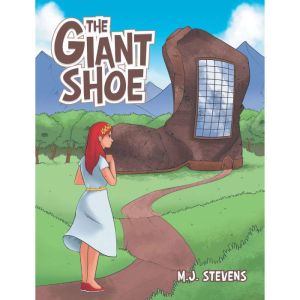 The Giant Shoe, M.J. Stevens
