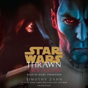 Thrawn Treason Star Wars, Timothy Zahn