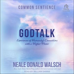 GodTalk, Neale Donald Walsch