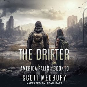 The Drifter, Scott Medbury