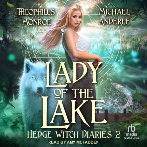 Lady of the Lake, Theophilus Monroe