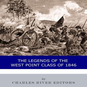 The Legends of the West Point Class of 1846