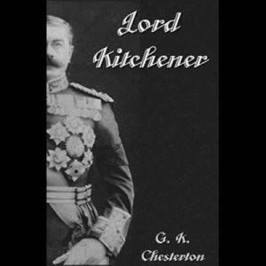 Lord Kitchener, G. K. Chesterton