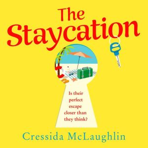 The Staycation, Cressida McLaughlin