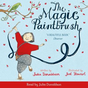 The Magic Paintbrush, Julia Donaldson