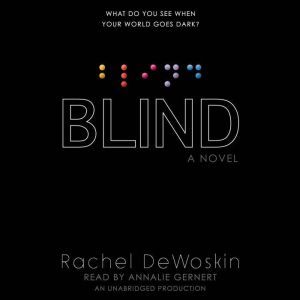 Blind, Rachel Dewoskin